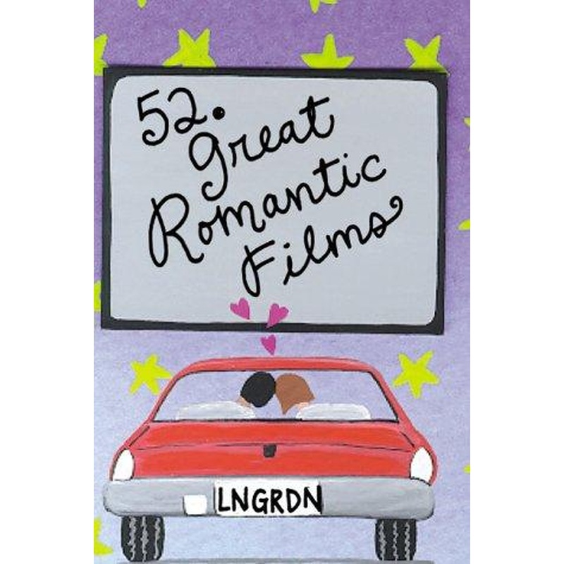 52 Great Romantic Films