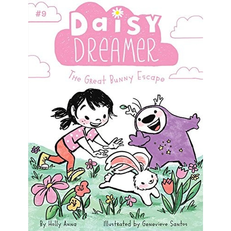 Daisy Dreamer #9: The Great Bunny Escape