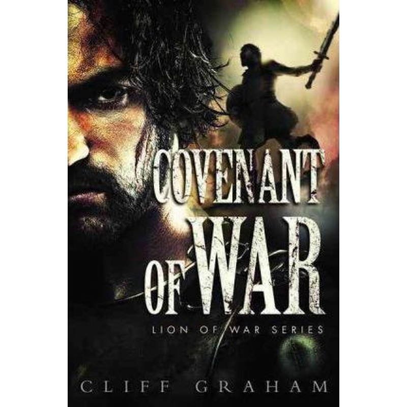 Covenant of War (Lion of War series)
