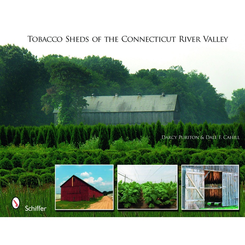 Tobacco Sheds of the Connecticut River Valley
