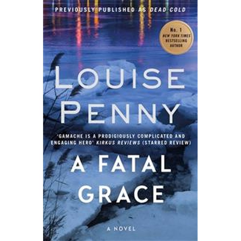 A Fatal Grace (Inspector Gamache #2)