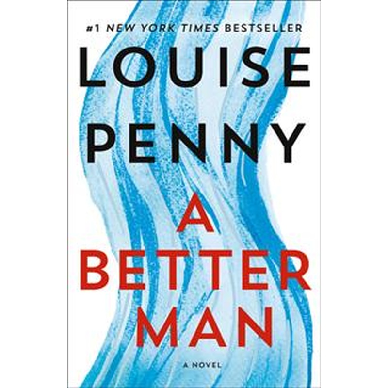 A Better Man (Inspector Gamache #15)