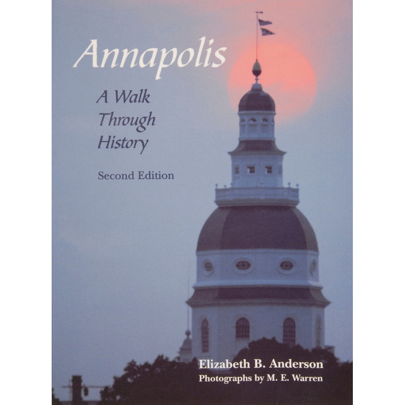 Annapolis: A Walk Through History