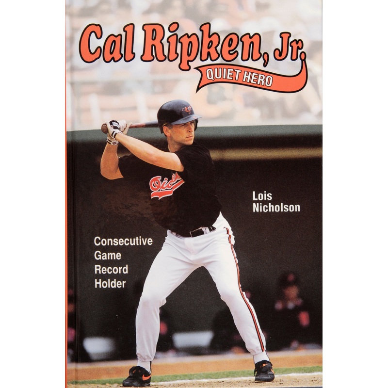 Cal Ripken, Jr., Quiet Hero