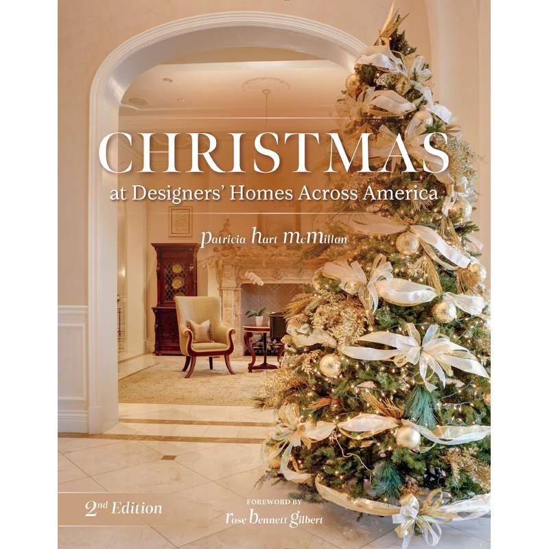 Christmas at Designers' Homes Across America, 2nd Edition