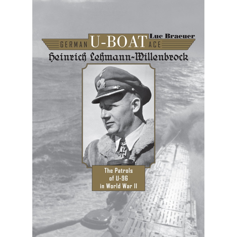German U-Boat Ace Heinrich Lehmann-Willenbrock