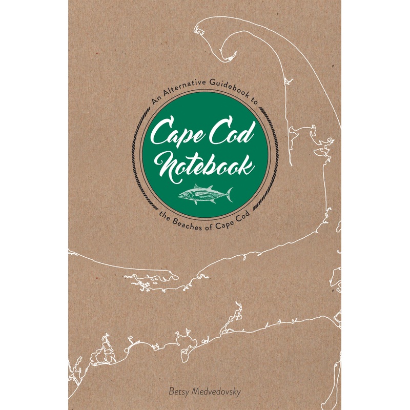 Cape Cod Notebook