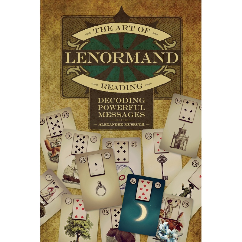 The Art of Lenormand Reading