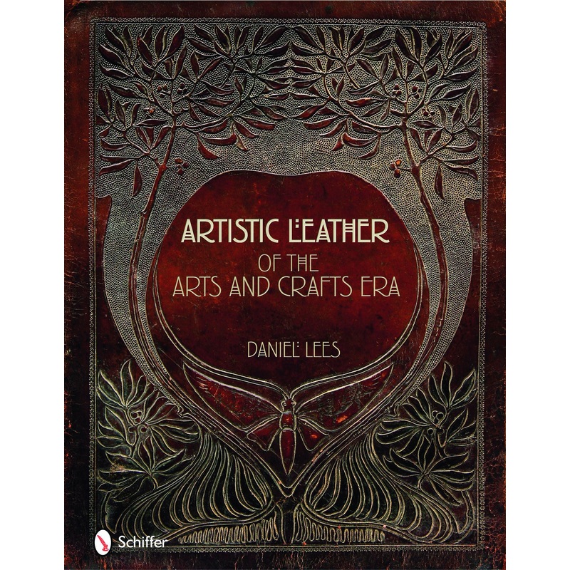 Artistic Leather of the Arts and Crafts Era