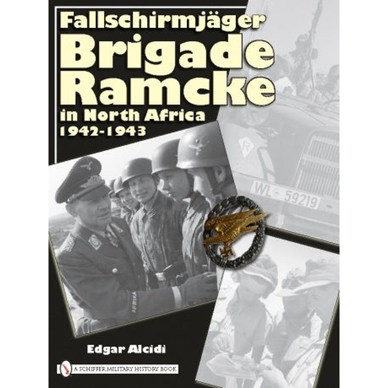 Fallschirmjger Brigade Ramcke in North Africa, 1942-1943