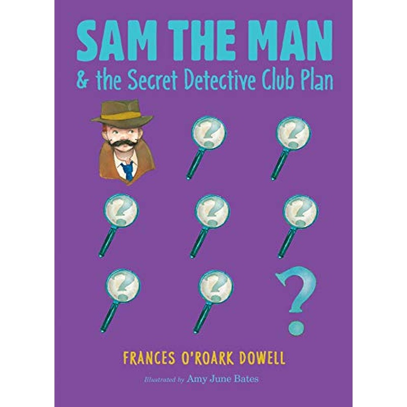 Sam the Man & the Secret Detective Club Plan (Bk. 4)