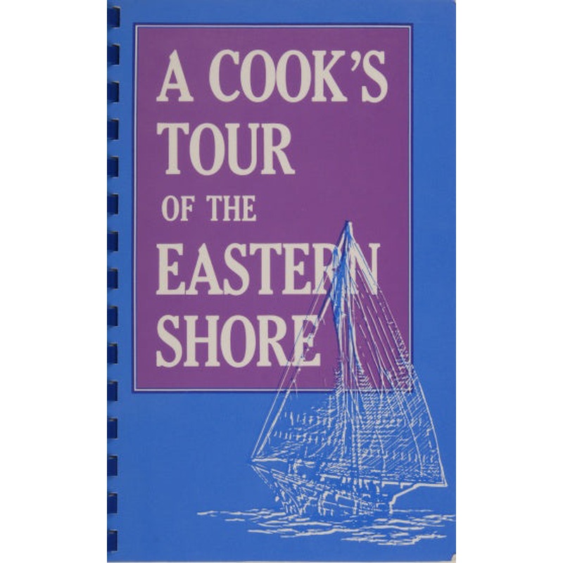 A Cooks Tour of the Eastern Shore