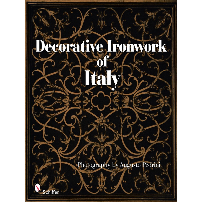Decorative Ironwork of Italy