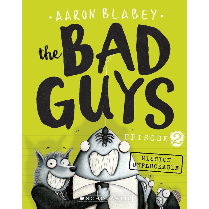 The Bad Guys #2: Mission Unpluckable