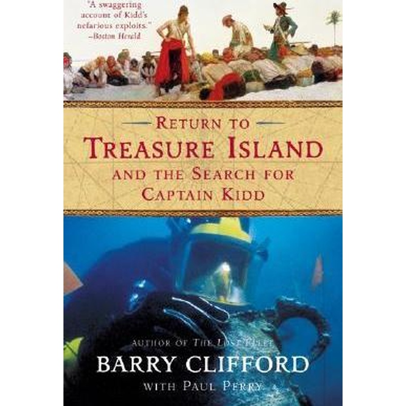 Return to Treasure Island and the Search For Captain Kidd