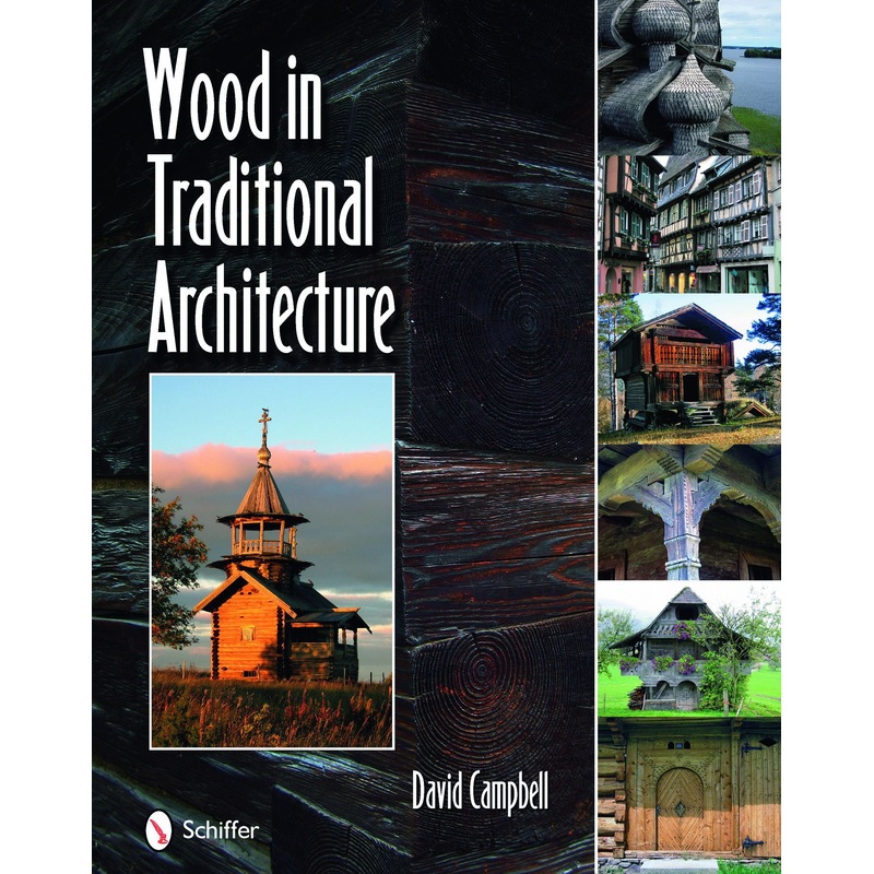 Wood in Traditional Architecture