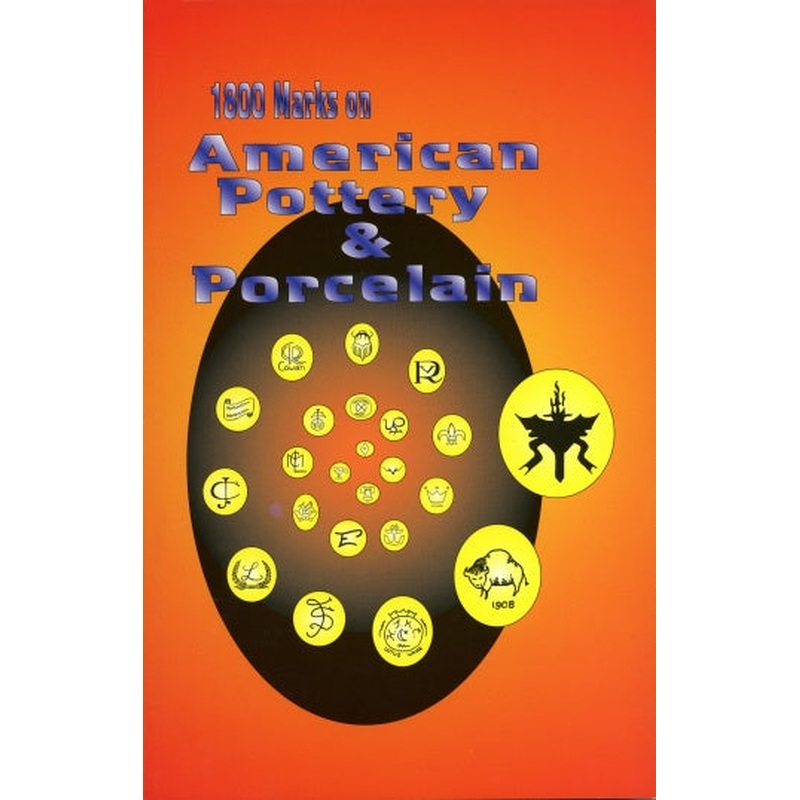 1800 Marks on American Pottery & Porcelain