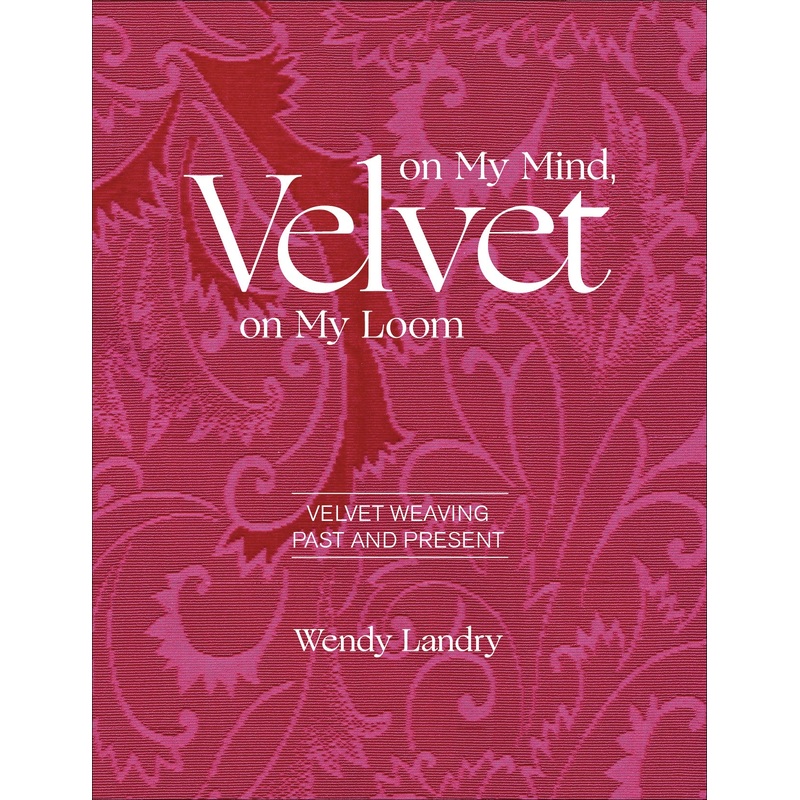 Velvet on My Mind, Velvet on My Loom
