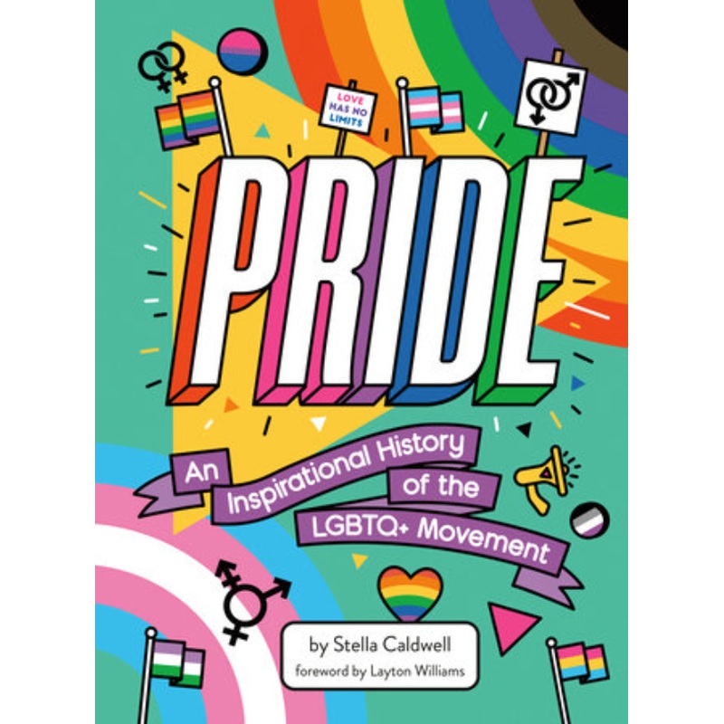 PRIDE: an Inspirational History of the LGBTQ+ Movement