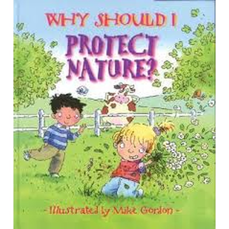 Why Should I Protect Nature? (Paperback)