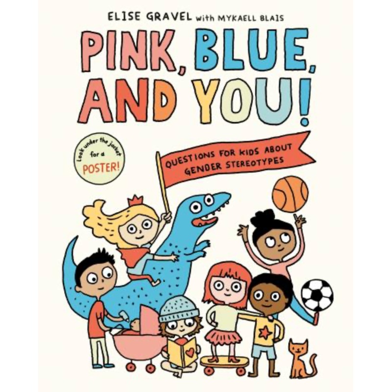 Pink, Blue, and YOU! Questions For Kids About Gender Stereotypes