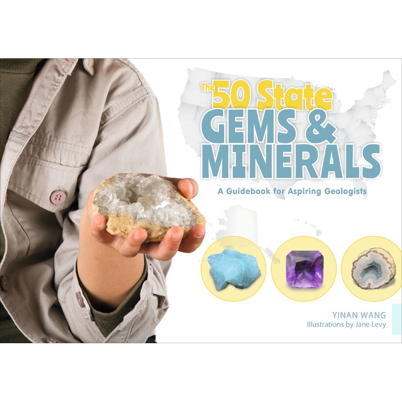 The 50 State Gems and Minerals
