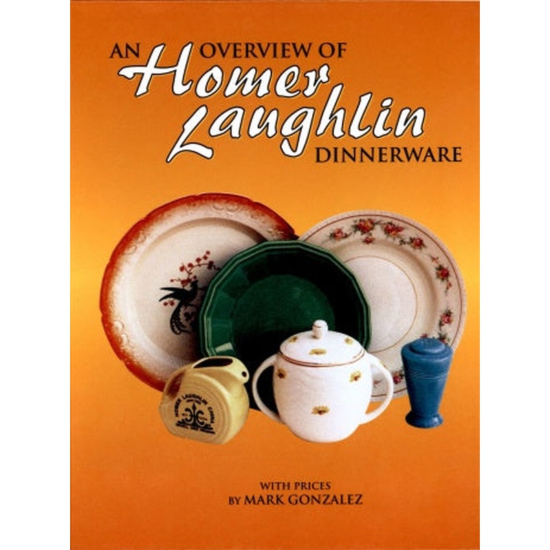An Overview of Homer Laughlin Dinnerware