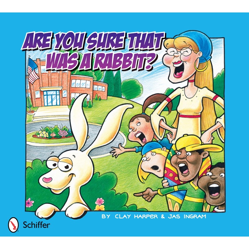 Are You Sure that Was a Rabbit?