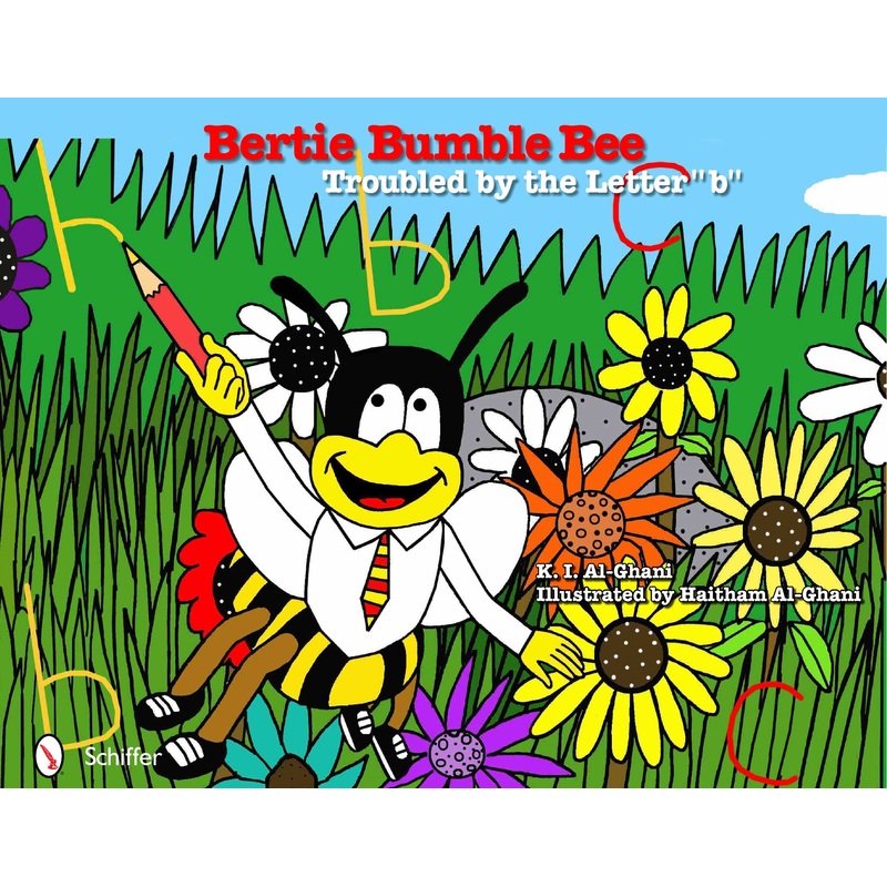 Bertie Bumble Bee: Troubled by the Letter b