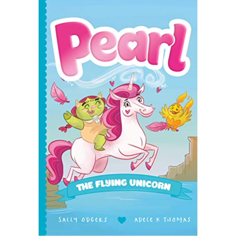 Pearl the Flying Unicorn (Pearl the Magical Unicorn)