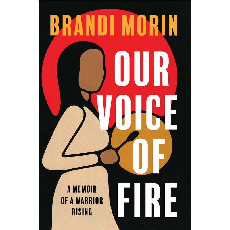 Our Voice of Fire: a Story of Survival and Pursuit For Justice (U)