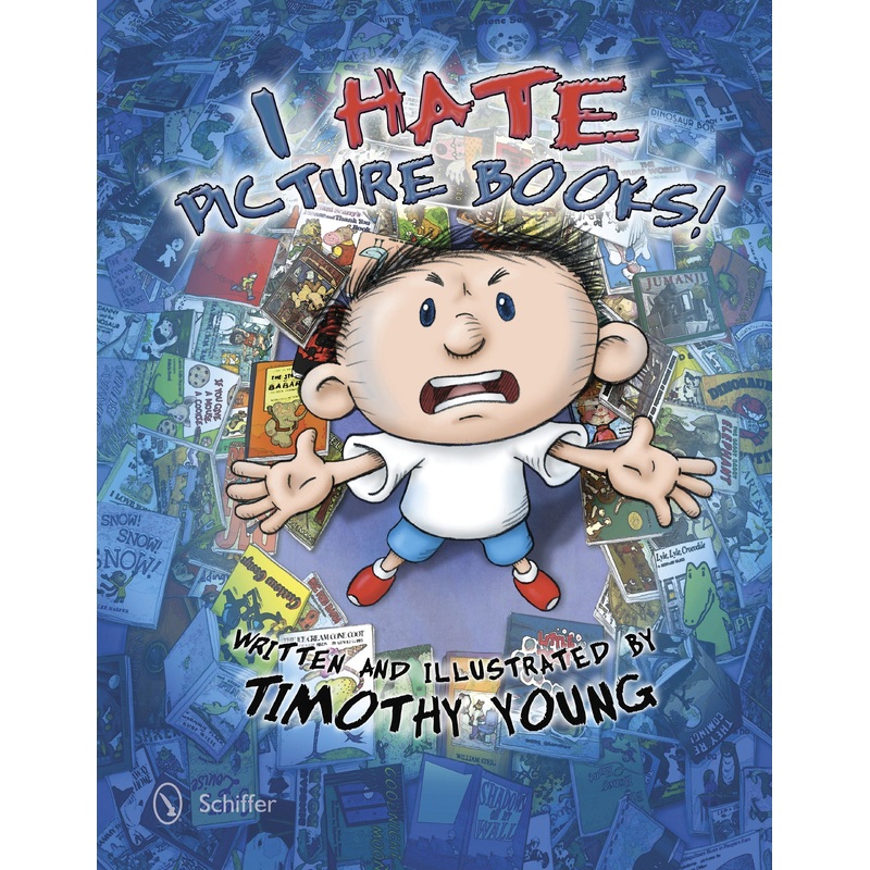 I Hate Picture Books!