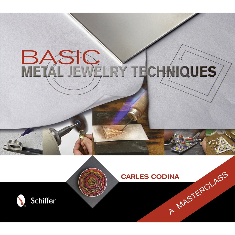 Basic Metal Jewelry Techniques