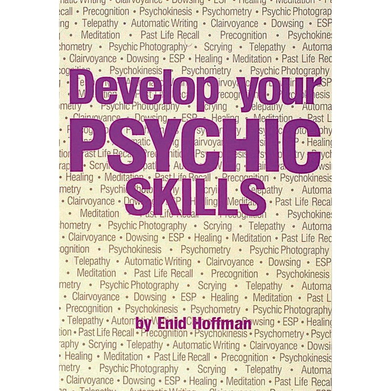 Develop Your Psychic Skills