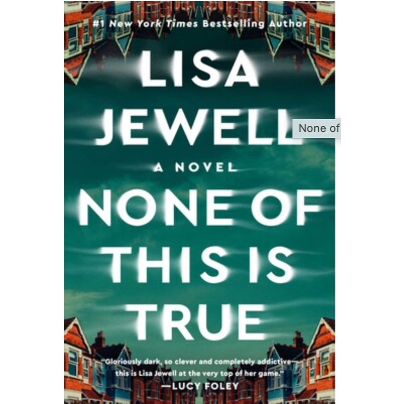 None of This is True (U)