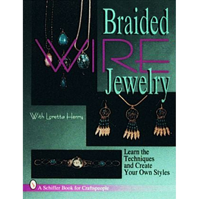 Braided Wire Jewelry with Loretta Henry