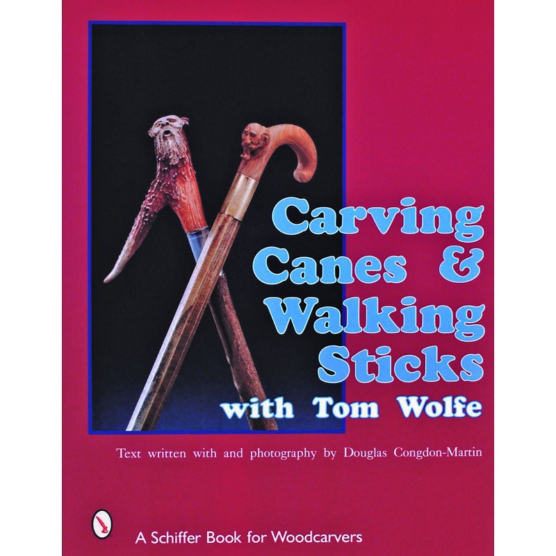 Carving Canes & Walking Sticks with Tom Wolfe