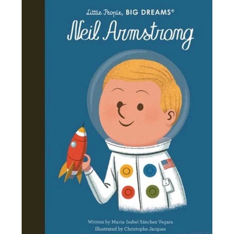 Neil Armstrong (Little People Big Dreams)