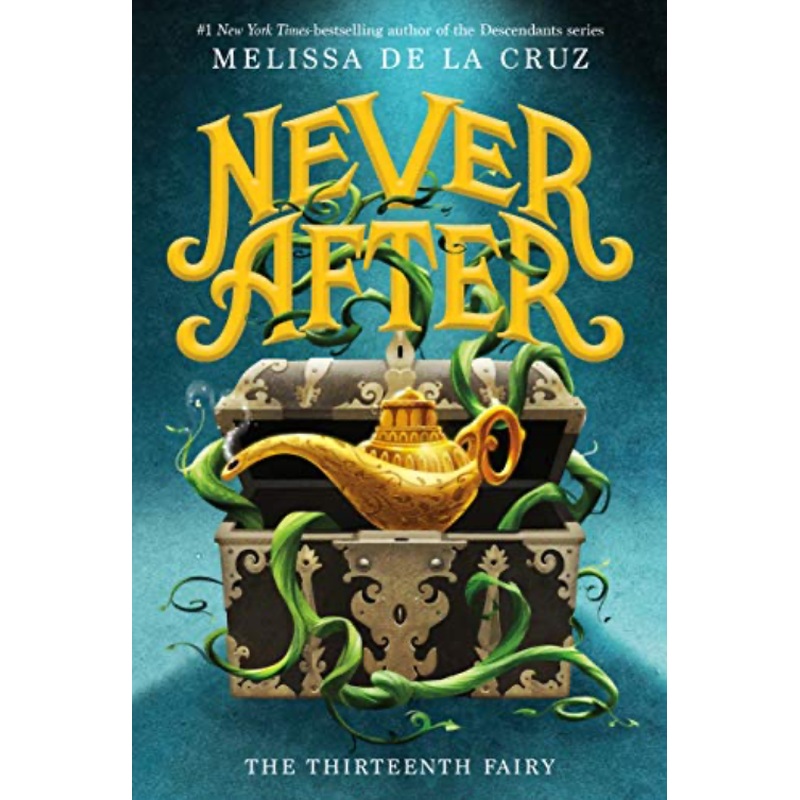 Never After #1: The Thirteenth Fairy (HCR)
