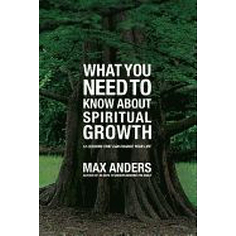 What You Need to Know About Spiritual Growth
