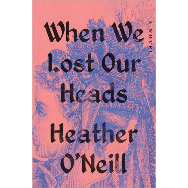 When We Lost Our Heads