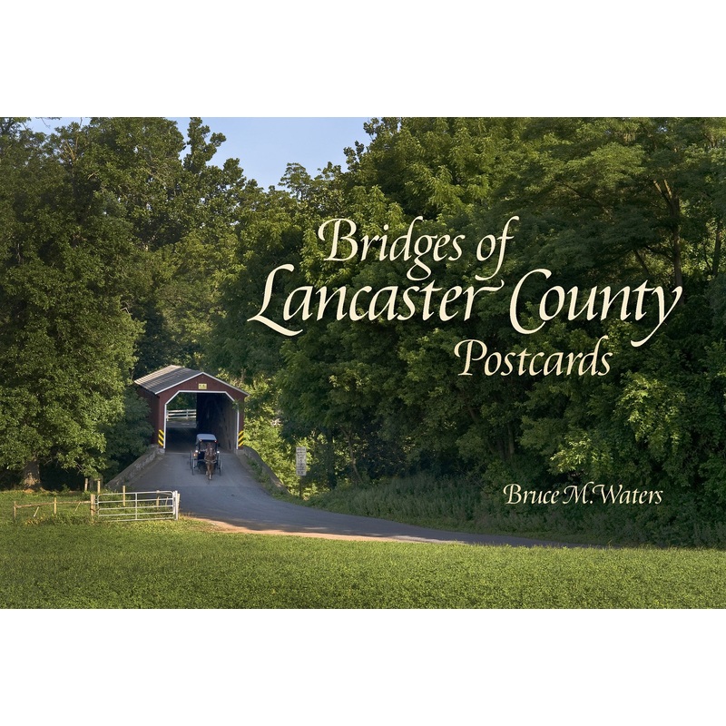 Bridges of Lancaster County Postcards
