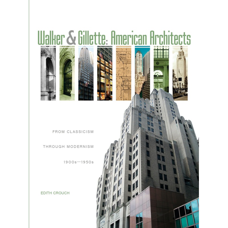 Walker & Gillette, American Architects