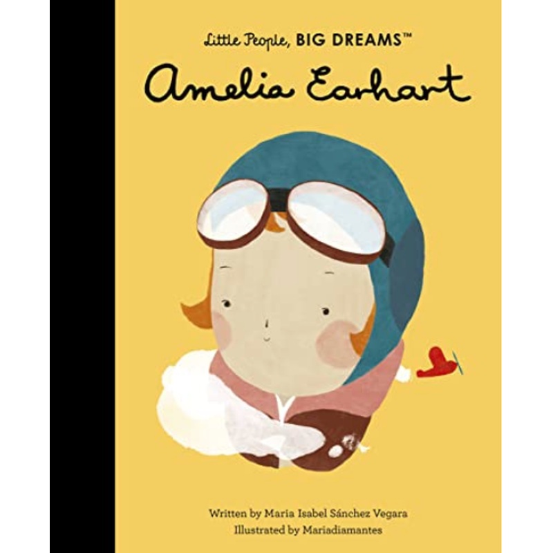Amelia Earhart (Little People Big Dreams)
