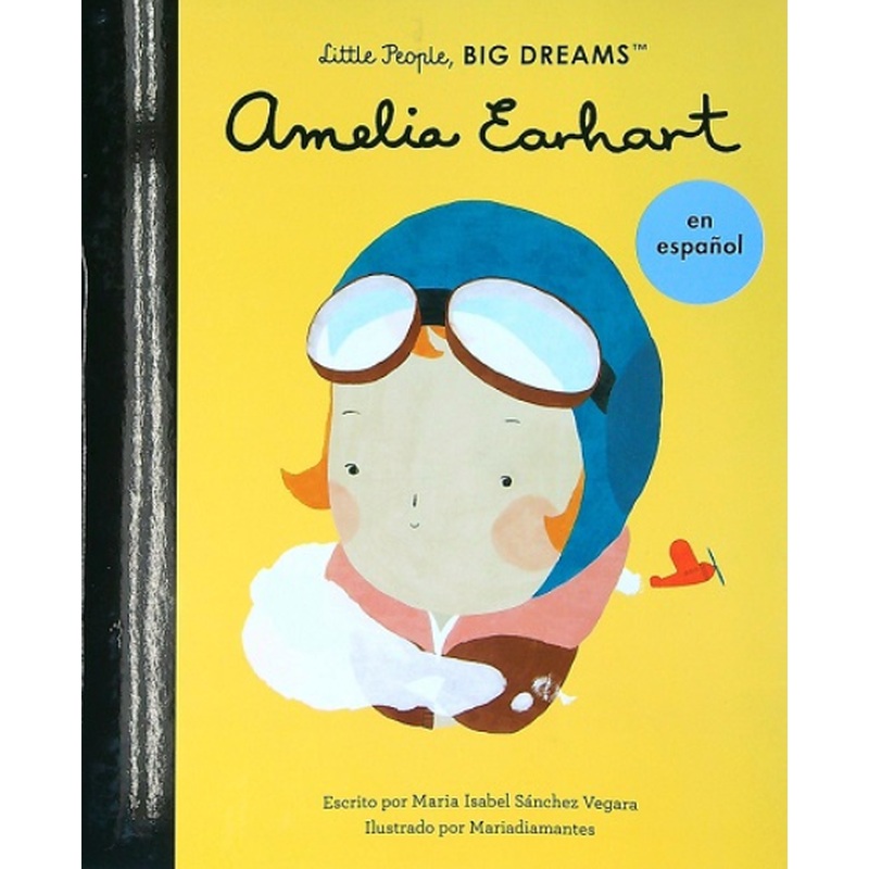 Amelia Earhart (Little People Big Dreams) (Spanish)