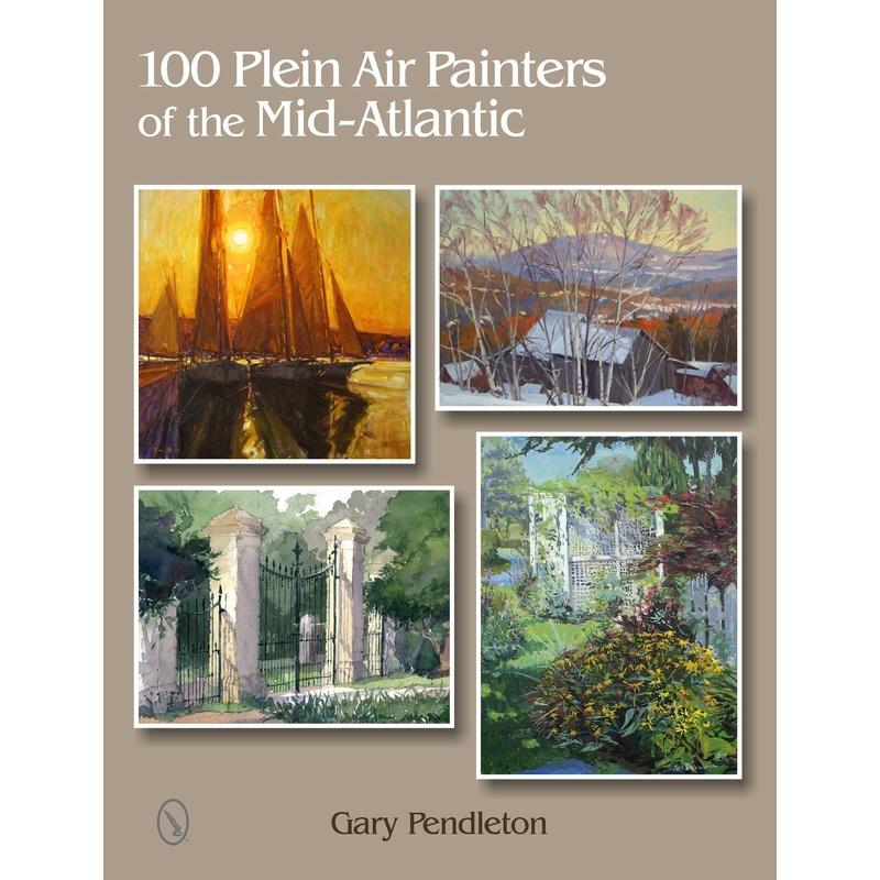 100 Plein Air Painters of the Mid-Atlantic
