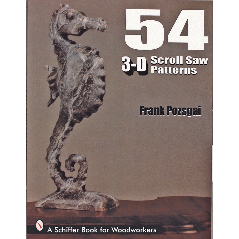 54 3-D Scroll Saw Patterns