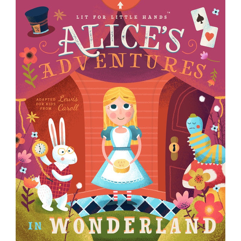 Alice's Adventures in Wonderland: Lit for Little Hands