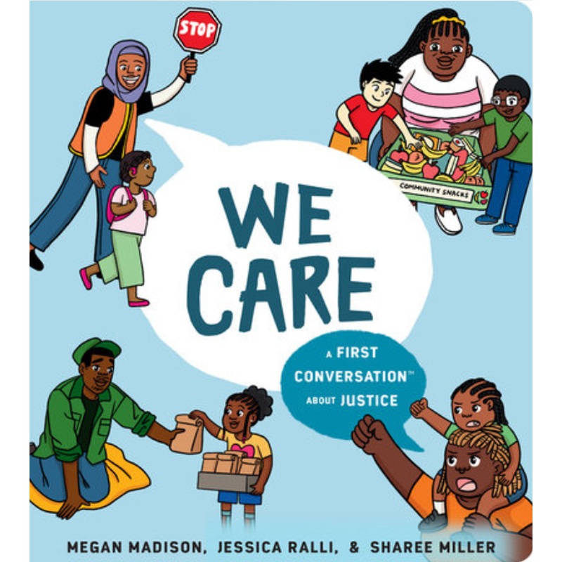 We Care: a First Conversation About Justice (R)