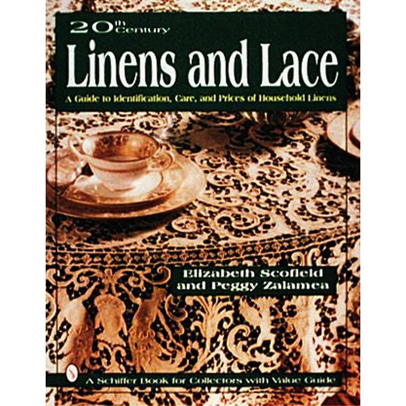 20th Century Linens and Lace